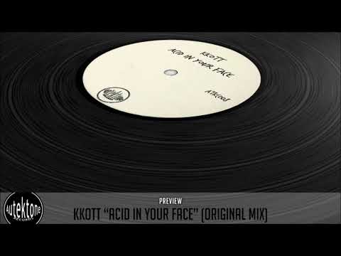 Kkott "Acid In Your Face" (Preview) (Taken from Tektones #8)