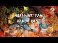 Meri Vinti Yahi Ha Radha Rani Slowed Reverb By Chitra Vichitra Ji