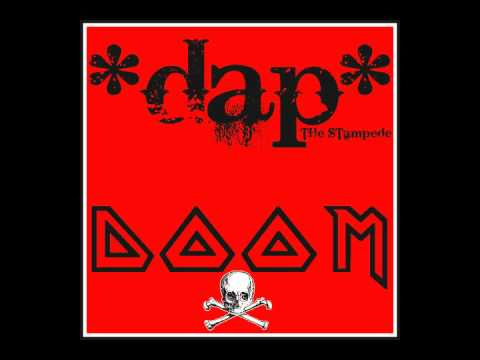 Dap The Stampede - Doom