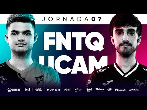 Fnatic TQ VS UCAM Tokiers  - JORNADA 7 - SUPERLIGA - VERANO 2022 - LEAGUE OF LEGENDS