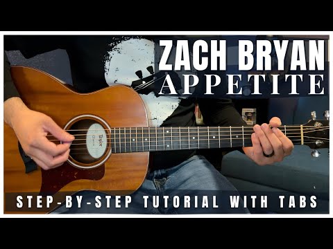 Appetite (Studio) - Zach Bryan | Guitar Tutorial + Tabs