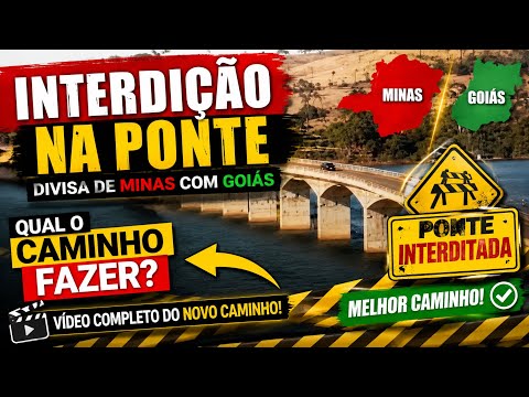 Ponte entre Minas e Goiás INTERDITADA! Veja o Novo Caminho para Caldas Novas 