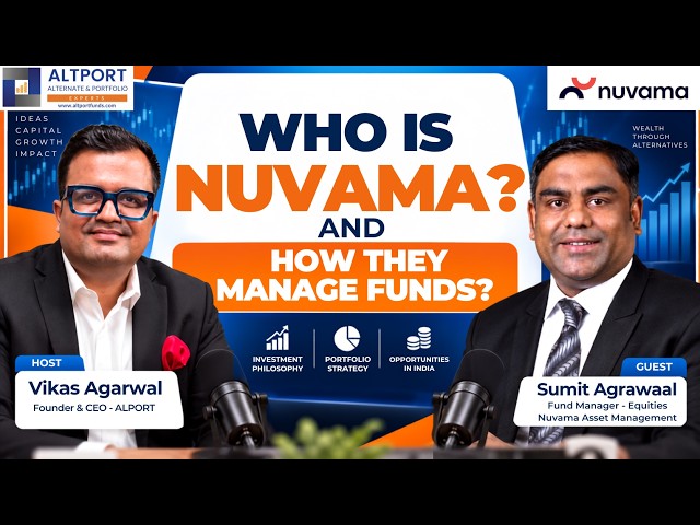 Who is Nuvama & How Do They Manage Funds? | Sumit Agrawaal | @Nuvama_Wealth