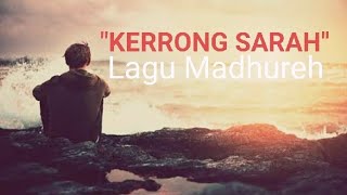 Download lagu Lirik Lagu 'KERRONG SARAH' mp3