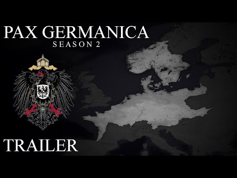 Pax Germanica Season Two - Alternate History of Europe - Trailer (April Fools video)