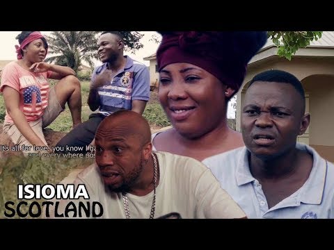 Isioma in Scotland 1& 2 - Nigeria Nollywood Igbo Movie 2017 Latest Igbo Movie