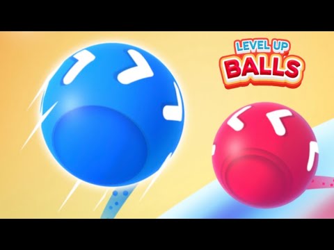 Level Up Balls || iOS/Android