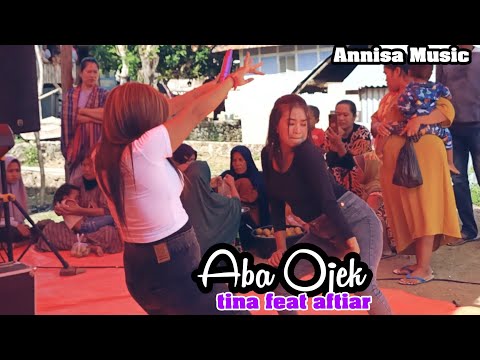 ABA OJEK COVER TINA FEAT AFTIAR - ANNISA MUSIC