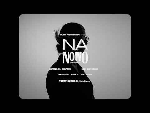 Marta Makos - NA NOWO (Official Video)