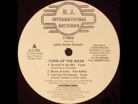 Tyree Feat.Kool Rock Steady - Turn Up The Bass (Scratch It Up Mix)