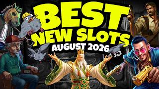 🔥🔥 TOP 6 NEW ONLINE SLOTS!!  - August 2026 🔥🔥