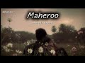 Maheroo Slowed Reverb Bollywood LoFi Song Relaxing Emotional Love Vibes 4K Visuals