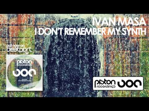 Ivan Masa - I Don't Remember My Synth (Original Mix)