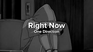 One Direction - Right Now (Lyrics)