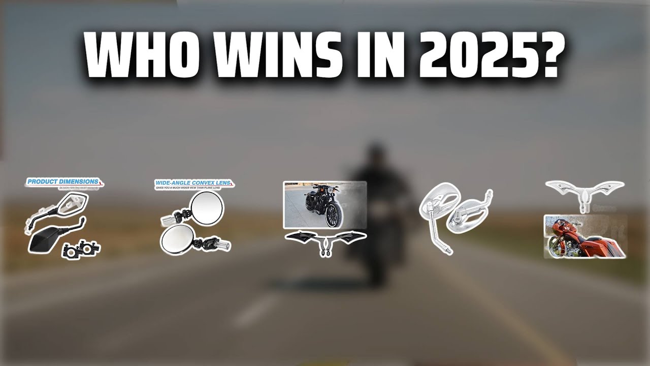 The Top 5 Best Motorcycle Mirrors in 2025 - Must Watch Before Buying!