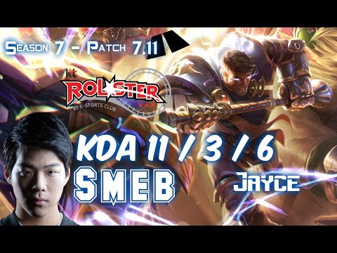 KT Smeb JAYCE vs FIORA Top - Patch 7.11 KR Ranked