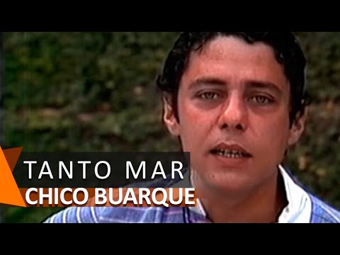 Chico Buarque canta: Tanto Mar (DVD Vai Passar)