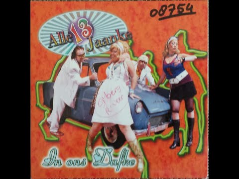 Alle 13 Jaanke - In Ons Dafke (lyrics)