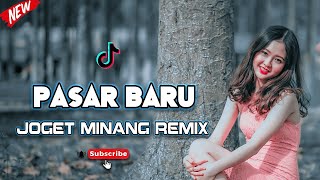 Download lagu JOGET MINANG PASAR BARU Lagu Acara Terbaru Remix... mp3