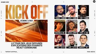 KICK-OFF DE L'EWC : FORMAT, INTERVIEW, OPENING CEREMONY