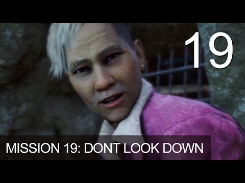 Far Cry 4 Mission 19 Dont Look Down Walkthrough FC4 Gameplay