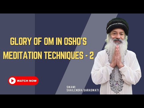 Glory of OM in Osho's meditation techniques-2