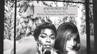 Snowbound: The Duet That Never Was
