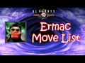 UMK3 Ermac Move List