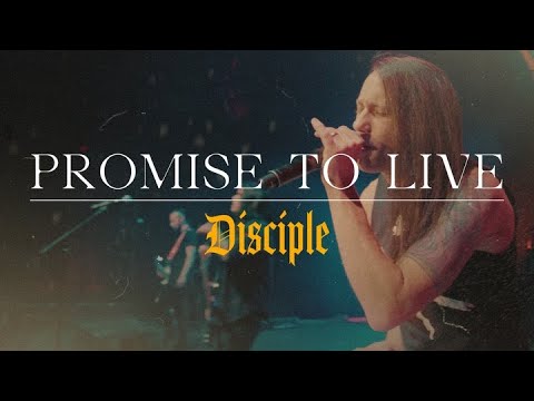 "Promise to Live" by Disciple - OFFICIAL MUSIC VIDEO