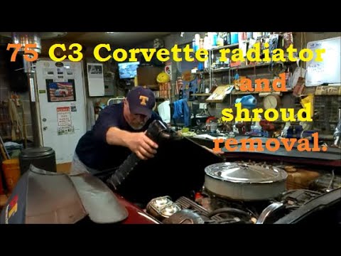 Removing radiator and shroud on a C3 Corvette, 1975 Corvette Volume 39