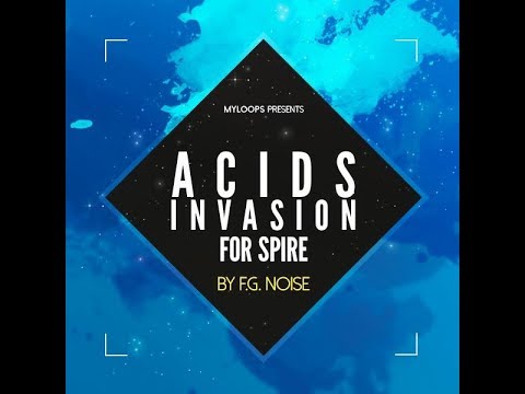 ACIDS INVASION FOR SPIRE + ABLETON PROJECT (BY F.G. NOISE)