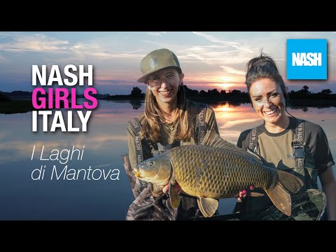 I Laghi di Mantova - Nash Girls Italy - carp fishing