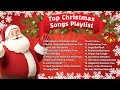 Christmas Songs Playlist Top 2 Hour Christmas Songs Playlist Best Christmas Music 2026