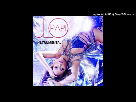Jennifer Lopez - Papi (Instrumental Completo)