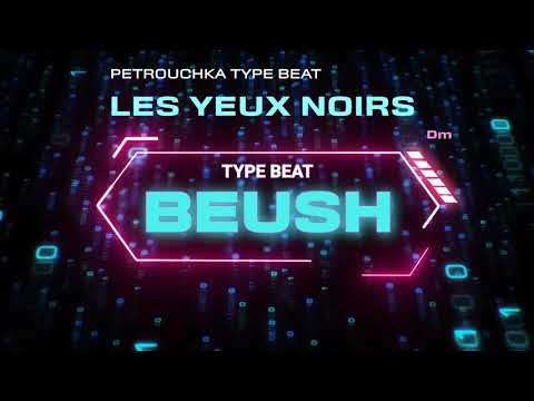 Les yeux noirs - Petrouchka TYPEBEAT Soso Maness x plk