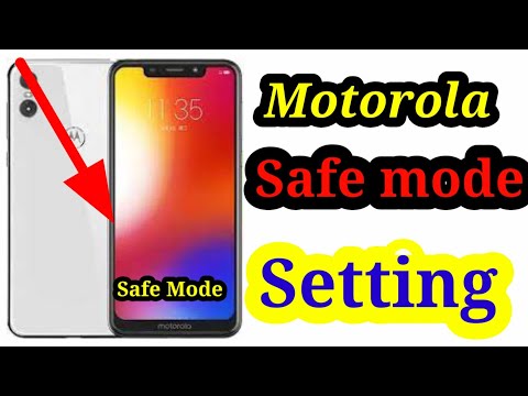 Make Online Safe Mode Setting/Motorola Online Safe Mode Setting