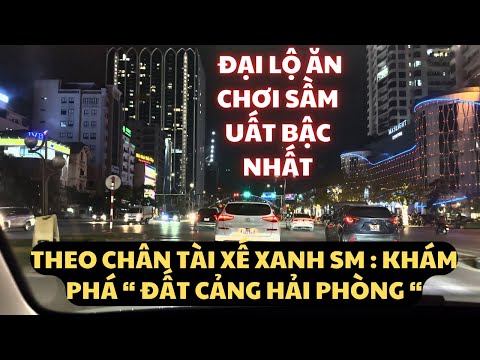 Khám phá “ Đất Cảng Hải Phòng “ nơi ăn chơi sầm uất bậc nhất