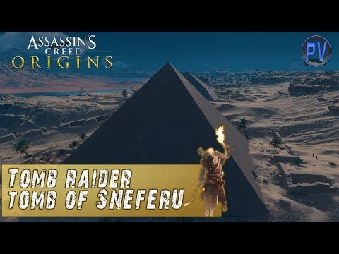 Tomb Raider | Saqqara Nome: Tomb of Sneferu - Episode 7 | Assassins Creed Origins