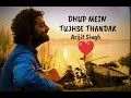 S Shorts:Dhoop Mein Tujhse Thandak 💫❤️/Arijit Singh & Shreya Ghoshal/#trending #viral #new#love song