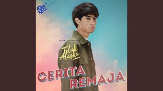 Download lagu Cerita Remaja (Original soundtrack from 'Teluk Alaska') mp3