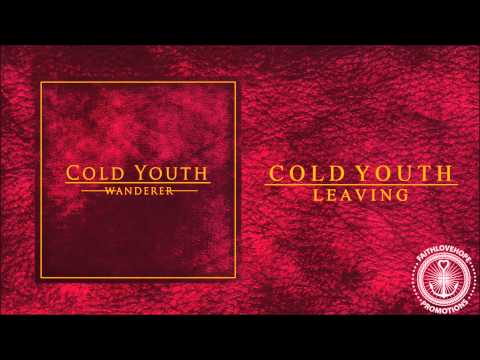 Cold Youth - Leaving