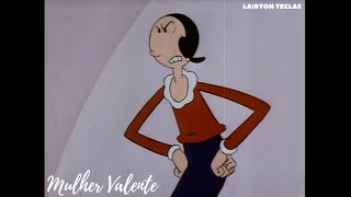 Mulher Valente Lyrics English Translation