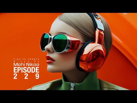 Armin Van Buuren - Mohi Nikoo -  Time To Trance Episode 229 ( @TimeToTranceRadioShow )