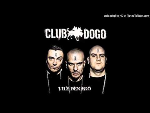 Club Dogo - Vile Denaro [Full 2007]