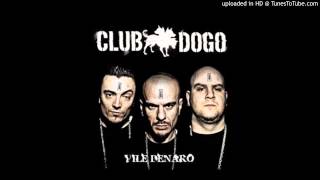 Club Dogo - Vile Denaro [Full 2007]