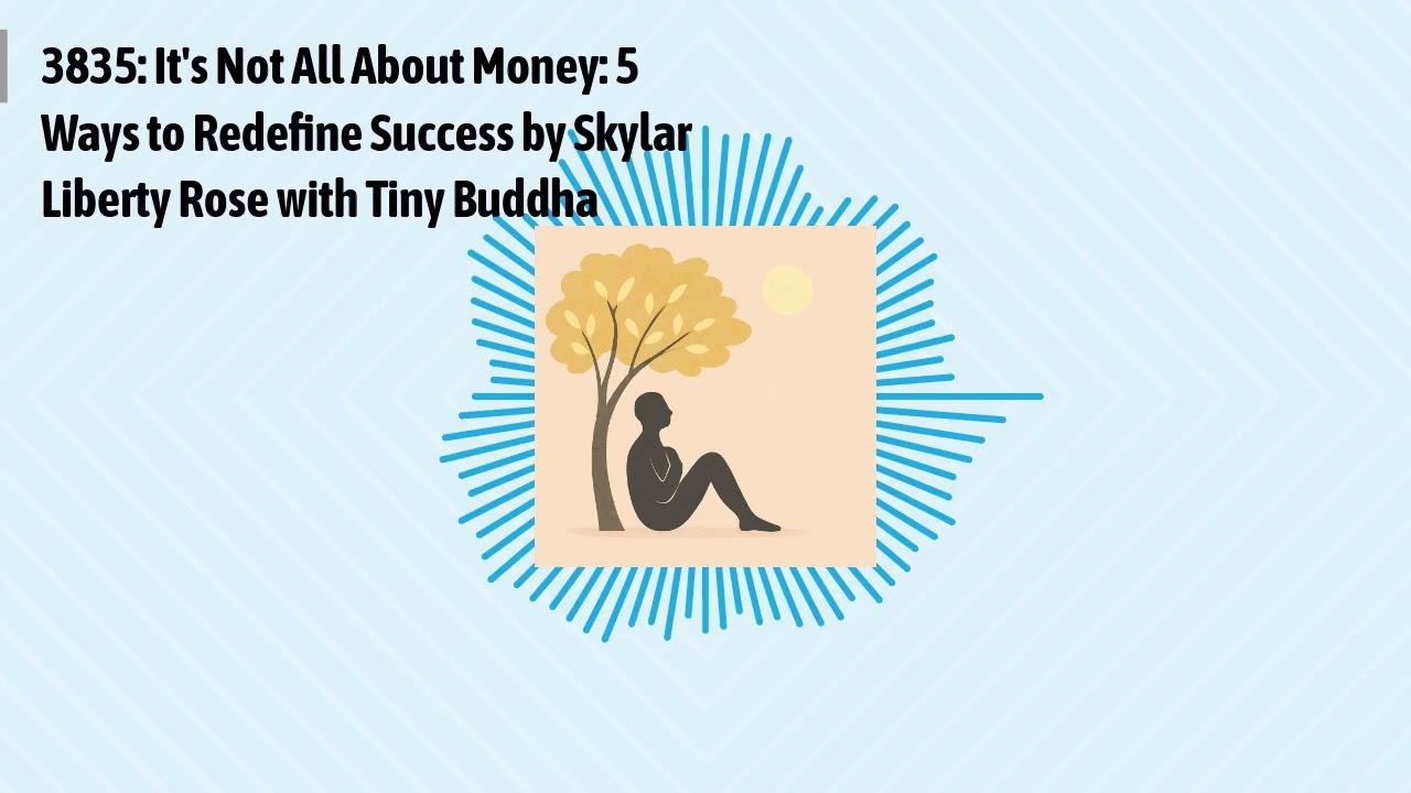 3835: It's Not All About Money: 5 Ways to Redefine Success by Skylar Liberty Rose with Tiny...
