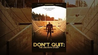 Don't Quit: The Joe Roth Story