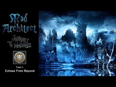 Mad Architect - Echoes From Beyond