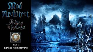 Mad Architect - Echoes From Beyond