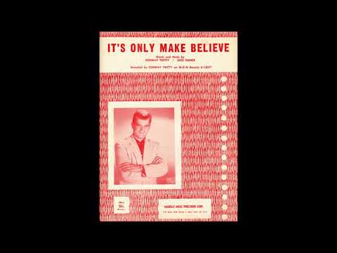 Hot 100 #1s - Conway Twitty  -  It's Only Make Believe 1958